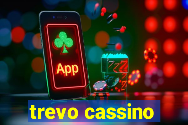 trevo cassino